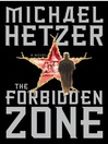 The Forbidden Zone (eBook): A Novel
